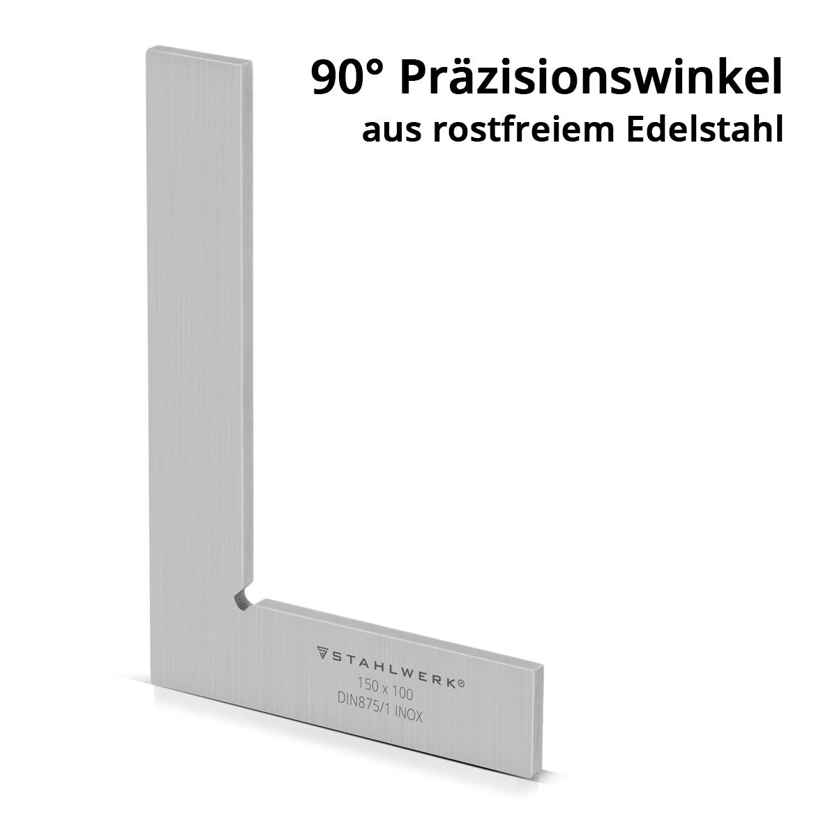 STAHLWERK Flachwinkel 90° 150 x 100 mm DIN 875/1 Kontrollwinkel / Schlosserwinkel / Anschlagwinkel / Präzisionswinkel aus rostfreiem Edelstahl